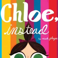 Chloe, Instead