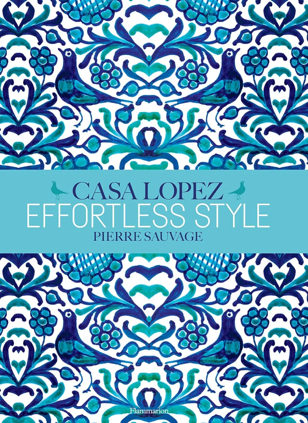 Effortless Style: Casa Lopez