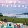 Hamptons Entertaining: Creating Occasions to Remember