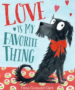 Love Is My Favorite Thing