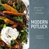 Modern Potluck: Beautiful Food to Share