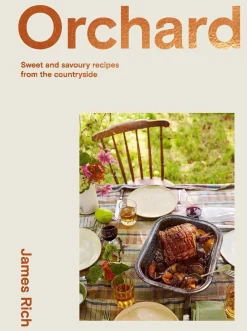 Orchard: Over 70 Sweet and Savoury Recipes from the English Countrysid