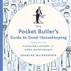 The Pocket Butler's Guide to Good Housekeeping